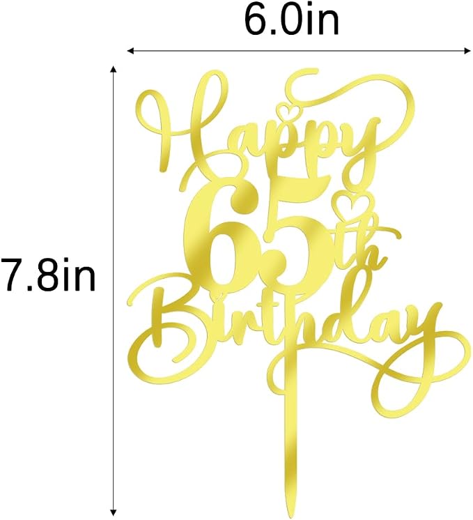 Happy 65th Birthday Cake Topper,Mirrored Gold Acrylic Birthday Topper for Cheers to 65 Years Birthday/Anniversary Party Decoration Ideas, Perfect Keepsake for your family and friends(65th)