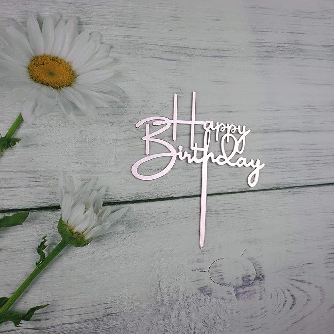 Happy Birthday Cake Topper for Birthday Party Decorations - Mirror Rose Gold Acrylic