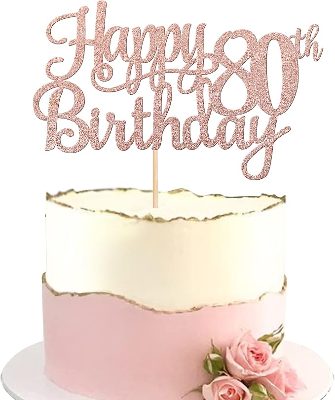1 PCS Happy 80th Birthday Cake Topper Glitter Cheers to 80 Years Birthday Cake Pick 80 Fabulous Cake Decoration for Happy 80th Birthday Theme Party Decorations Supplies Rose Gold