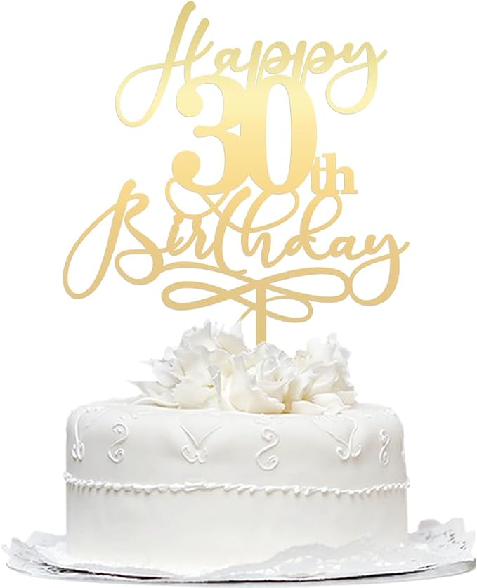Happy 30th Birthday Cake Topper,Mirrored Gold Acrylic Durable Cake Topper，Hello 30, Cheers to 30 Years/30th Anniversary,30th Birthday Party Cake Decorations，Birthday Party Decorations