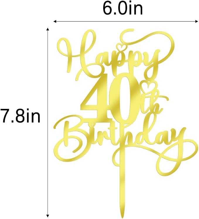 Happy 40th Birthday Cake Topper，Mirrored Gold Acrylic Birthday Topper for Cheers to 40 Years Birthday/Anniversary Party Decoration Ideas, Perfect Keepsake for your family and friends(40th)