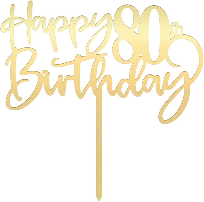Happy 80th birthday cake Topper,Mirrored Gold Acrylic Durable Cake Topper,80th Birthday Party Cake Decorations,Hello 80th years old, Happy eighty years old, Birthday Party Decorations