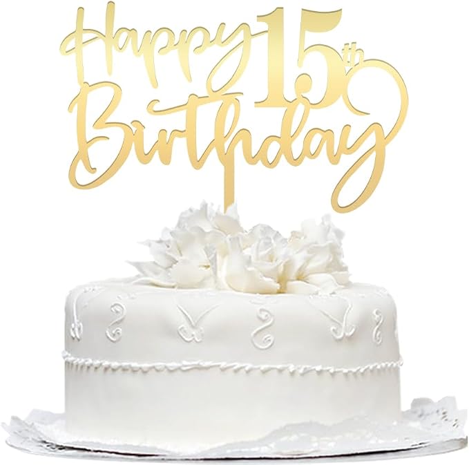 Happy 15 th birthday cake Topper,Mirrored Gold Acrylic Durable Cake Topper,15th Birthday Party Cake Decorations, Hello 15th years old, Happy fifteen years old, Birthday Party Decorations