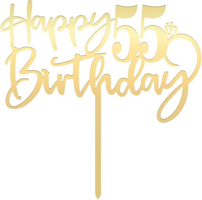 Happy 55th birthday cake Topper,Mirrored Gold Acrylic Durable Cake Topper,55th Birthday Party Cake Decorations,Hello 55th years old, Happy fifty-five years old, Birthday Party Decorations