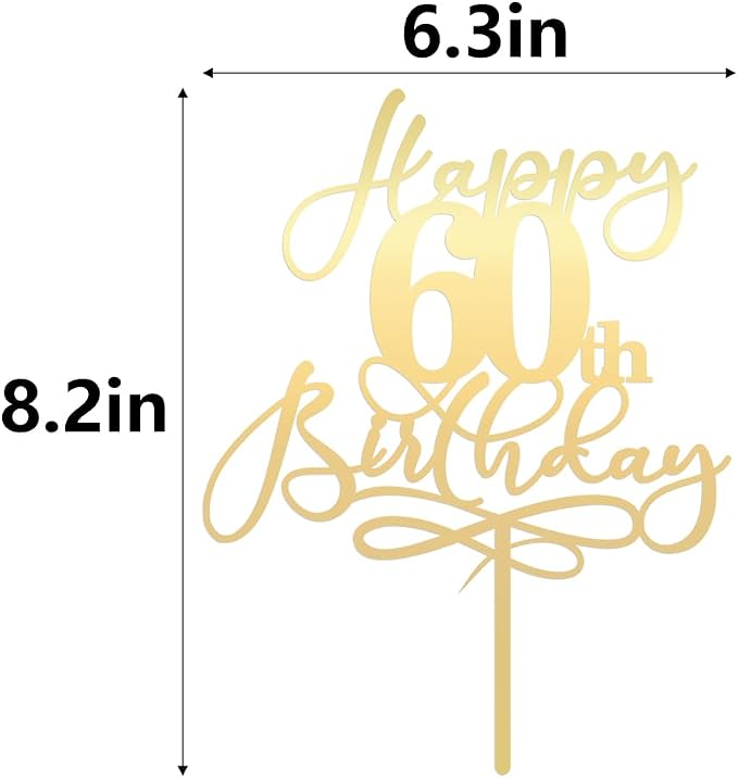 Happy 60th Birthday Cake Topper,Mirrored Gold Acrylic Durable Cake Topper，Hello 60, Cheers to 60 Years/60th Anniversary,60th Birthday Party Cake Decorations，Birthday Party Decorations