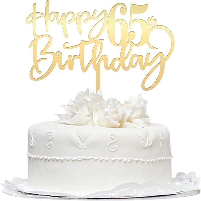 Happy 65th birthday cake Topper,Mirrored Gold Acrylic Durable Cake Topper,65th Birthday Party Cake Decorations,Hello 65th years old, Happy sixty-five years old, Birthday Party Decorations