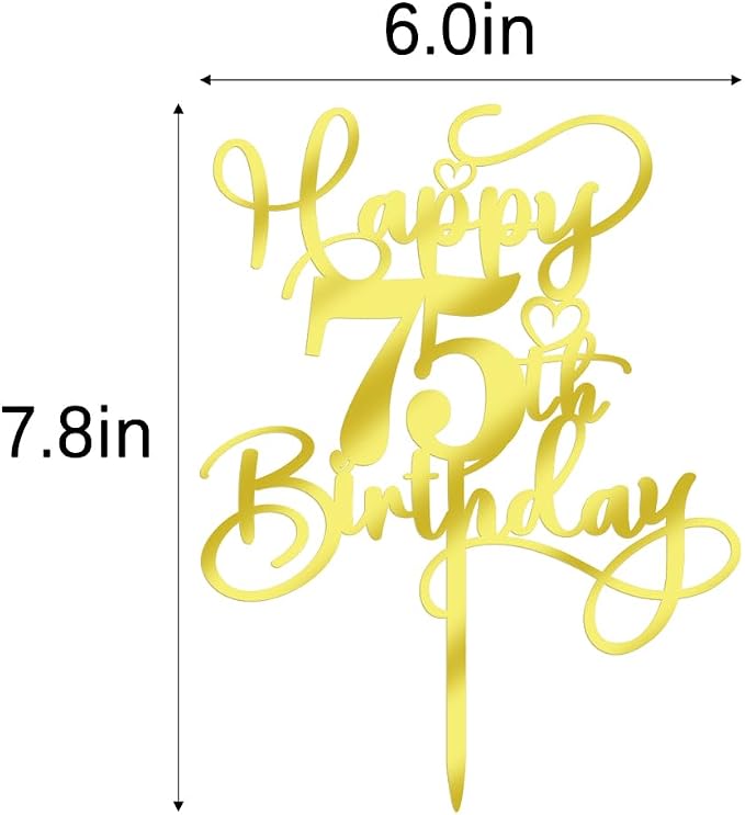 Happy 75th Birthday Cake Topper，Mirrored Gold Acrylic Birthday Topper for Cheers to 75 Years Birthday/Anniversary Party Decoration Ideas, Perfect Keepsake for your family and friends(75th)