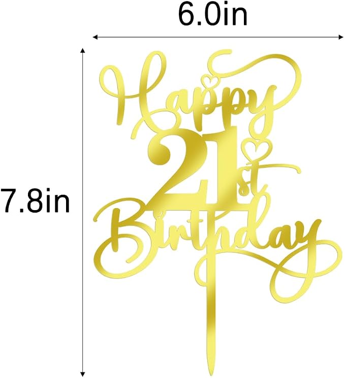 Happy 21st Birthday Cake Topper，Mirrored Gold Acrylic Topper for Cheers to 21 Years Birthday/Anniversary Party Decoration Ideas, Perfect Keepsake for your family and friends (21st)