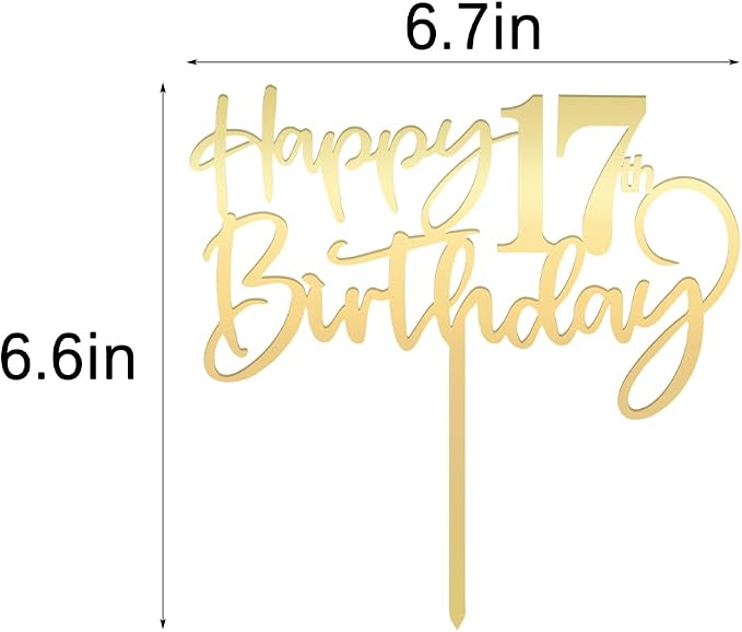 Happy 17th birthday cake Topper,Mirrored Gold Acrylic Durable Cake Topper,17th Birthday Party Cake Decorations,Hello 17th years old, Happy seventeen years old, Birthday Party Decorations