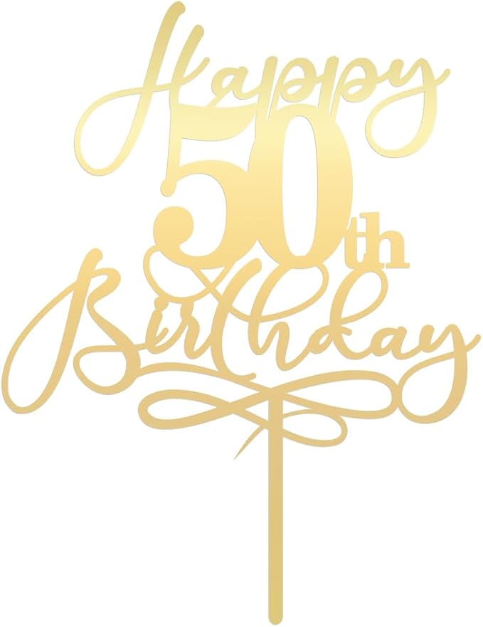 Happy 50th Birthday Cake Topper,Mirrored Gold Acrylic Durable Cake Topper，Hello 50, Cheers to 50 Years/50th Anniversary,50th Birthday Party Cake Decorations，Birthday Party Decorations