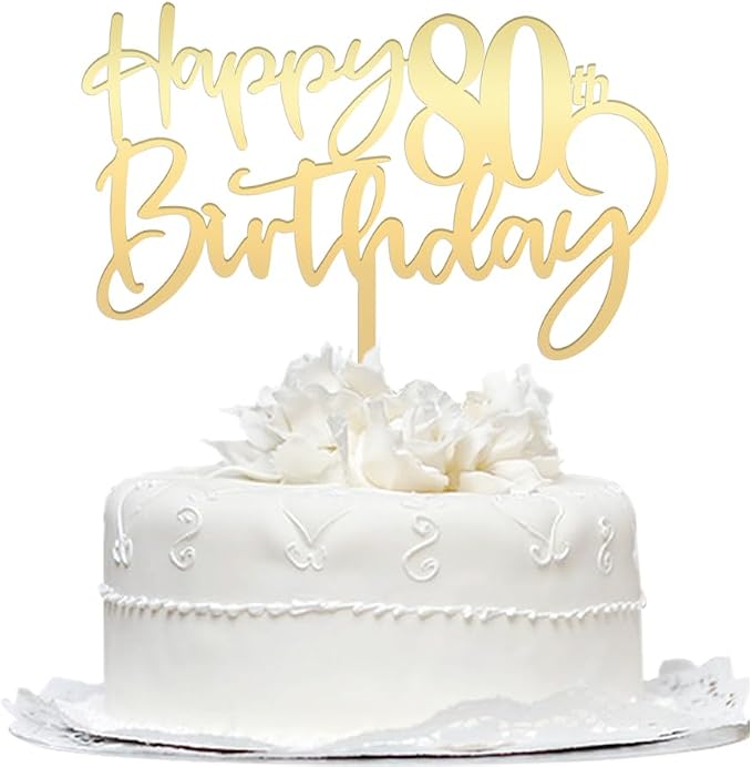 Happy 80th birthday cake Topper,Mirrored Gold Acrylic Durable Cake Topper,80th Birthday Party Cake Decorations,Hello 80th years old, Happy eighty years old, Birthday Party Decorations
