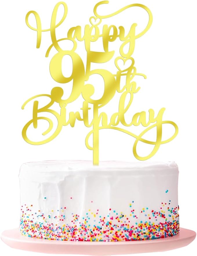 Happy 95th Birthday Cake Topper，Mirrored Gold Acrylic Birthday Topper for Cheers to 95 Years Birthday/Anniversary Party Decoration Ideas, Perfect Keepsake for your family and friends(95th)