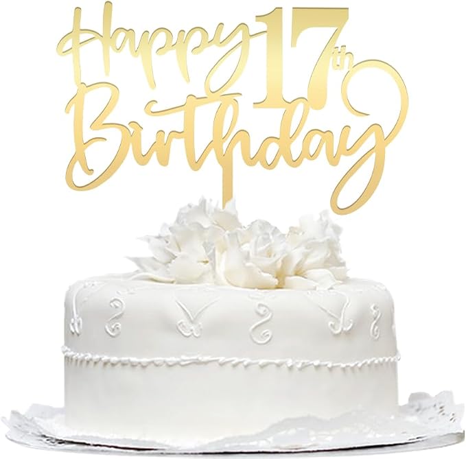 Happy 17th birthday cake Topper,Mirrored Gold Acrylic Durable Cake Topper,17th Birthday Party Cake Decorations,Hello 17th years old, Happy seventeen years old, Birthday Party Decorations
