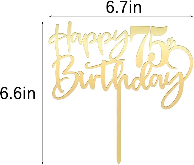 Happy 75th birthday cake Topper,Mirrored Gold Acrylic Durable Cake Topper,75th Birthday Party Cake Decorations,Hello 75th years old, seventy-five Anniversary,Birthday Party Decorations