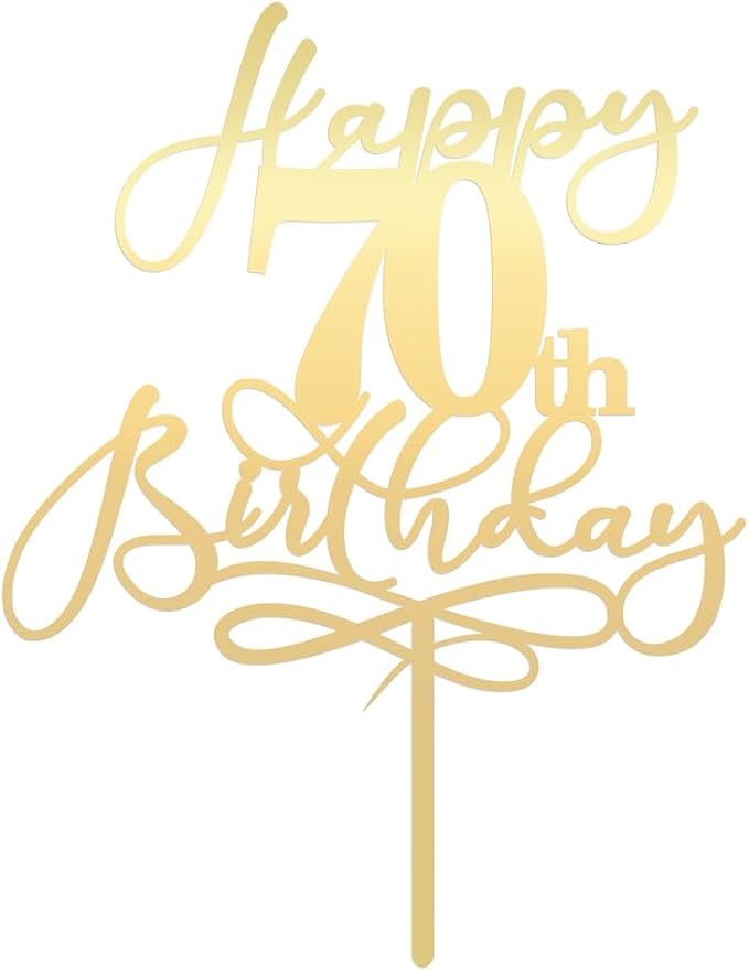 Happy 70th Birthday Cake Topper,Mirrored Gold Acrylic Durable Cake Topper，Hello 70, Cheers to 70 Years/70th Anniversary,70th Birthday Party Cake Decorations，Birthday Party Decorations