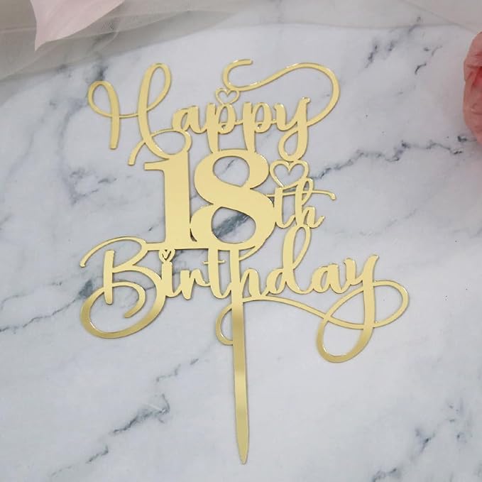 Happy 18th Birthday Cake Topper，Mirrored Gold Acrylic Birthday Topper for Cheers to 18 Years Birthday/Anniversary Party Decoration Ideas, Perfect Keepsake for your family and friends (18th)