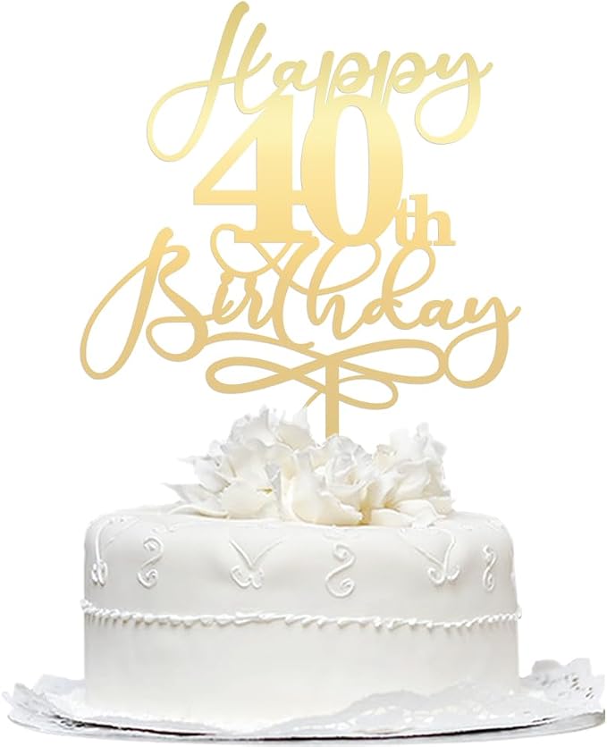 Happy 40th Birthday Cake Topper,Mirrored Gold Acrylic Durable Cake Topper，Hello 40, Cheers to 40 Years/40th Anniversary,40th Birthday Party Cake Decorations，Birthday Party Decorations