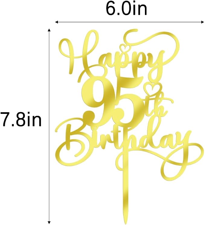 Happy 95th Birthday Cake Topper，Mirrored Gold Acrylic Birthday Topper for Cheers to 95 Years Birthday/Anniversary Party Decoration Ideas, Perfect Keepsake for your family and friends(95th)