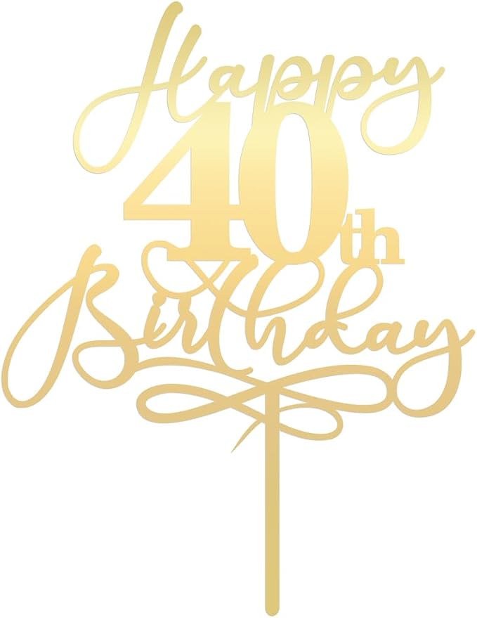 Happy 40th Birthday Cake Topper,Mirrored Gold Acrylic Durable Cake Topper，Hello 40, Cheers to 40 Years/40th Anniversary,40th Birthday Party Cake Decorations，Birthday Party Decorations