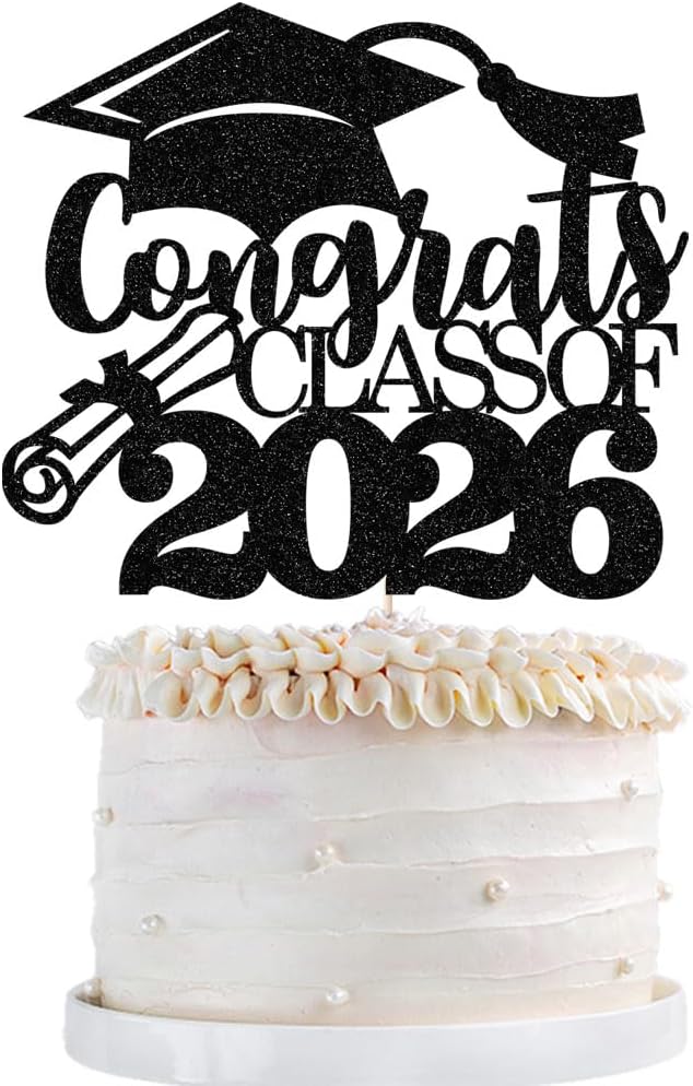 Congrats Class Of 2026 Cake Topper, Glitter Graduation Party Supplies - High School College Graduates -College Graduate Cake Topper Decorations Supplies(Congrats Class Of 2026 black)