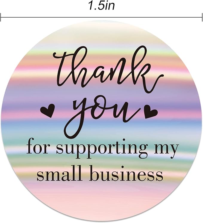 1.5 inch Thank You Stickers, 500 Pcs Thank You for Supporting My Small Business Stickers, Holographic Rainbow Stickers for Bakeries, Crafters & Small Business Owners
