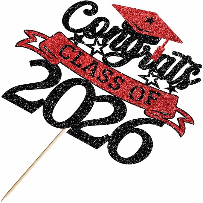 Glitter Class of 2026 Cake Topper，Congrats Grad Decorations， 2026 Happy Graduation High School/College/University Graduation Party Supplies Black and Red