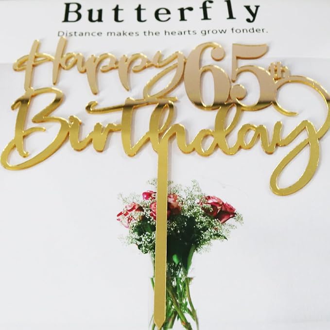 Happy 65th birthday cake Topper,Mirrored Gold Acrylic Durable Cake Topper,65th Birthday Party Cake Decorations,Hello 65th years old, Happy sixty-five years old, Birthday Party Decorations