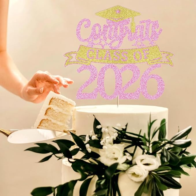Glitter Class of 2026 Cake Topper，Congrats Grad Decorations， 2026 Happy Graduation High School/College/University Graduation Party Supplies Pink and Gold