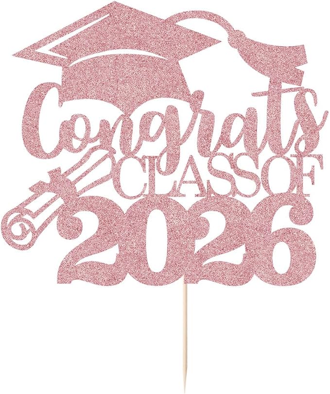 Congrats Class Of 2026 Cake Topper, Glitter Graduation Party Supplies - High School College Graduates -College Graduate Cake Topper Decorations Supplies (Rose gold)