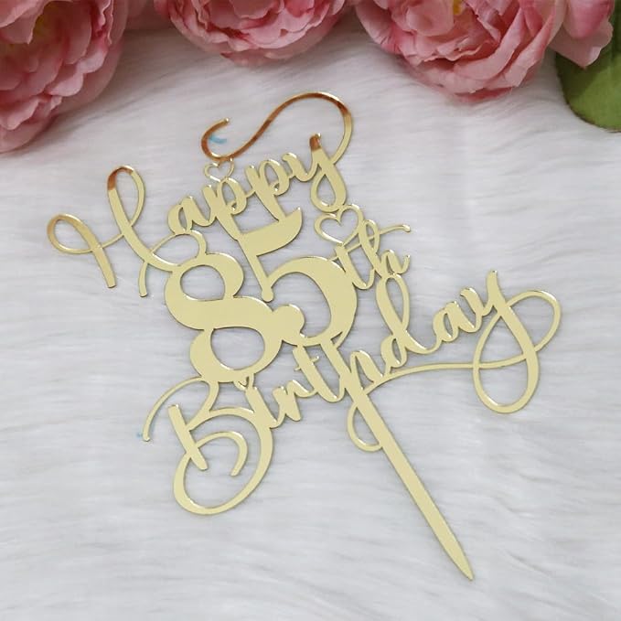 Happy 85th Birthday Cake Topper，Mirrored Gold Acrylic Birthday Topper for Cheers to 85 Years Birthday/Anniversary Party Decoration Ideas, Perfect Keepsake for your family and friends(85th)