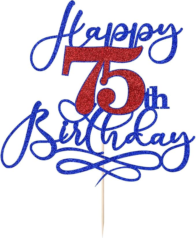 Happy 75th Birthday Cake Topper,Black font Golden Numbers 75th Birthday Cake Decoration，Hello 75, Cheers to 75 Years/75th Anniversary,75& Fabulous Party Decoration