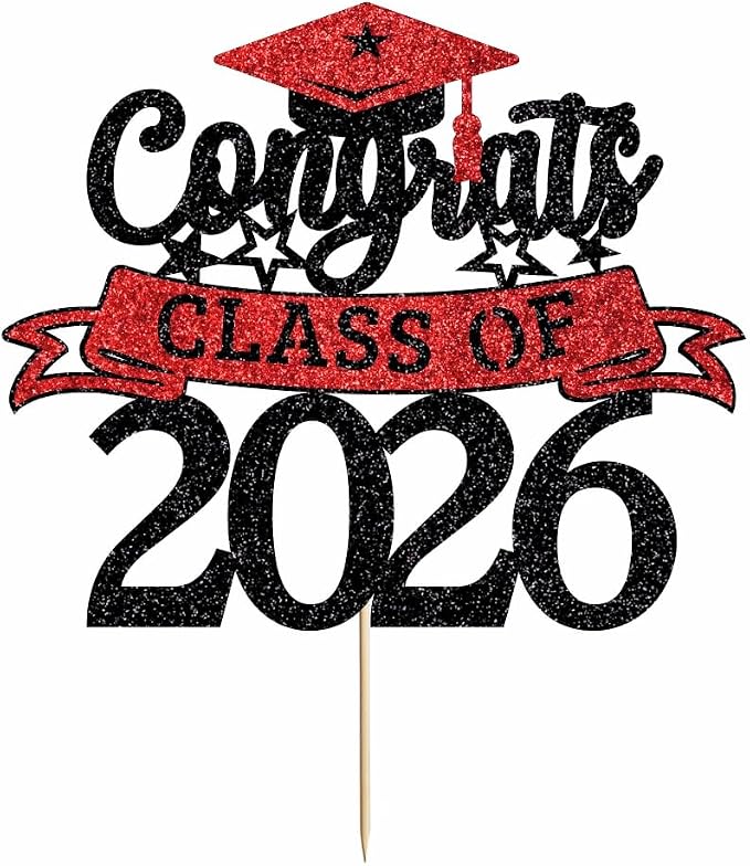 Glitter Class of 2026 Cake Topper，Congrats Grad Decorations， 2026 Happy Graduation High School/College/University Graduation Party Supplies Black and Red