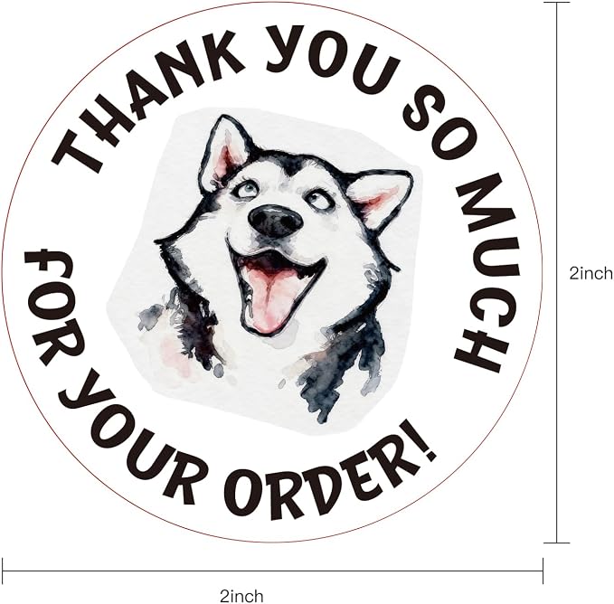 WRAPAHOLIC 2 Inch 500 Total Business Stickers Roll - Funny Husky Dog Design, Thank You Lables, Shipping Stickers for Baby Shower and Party Decorations