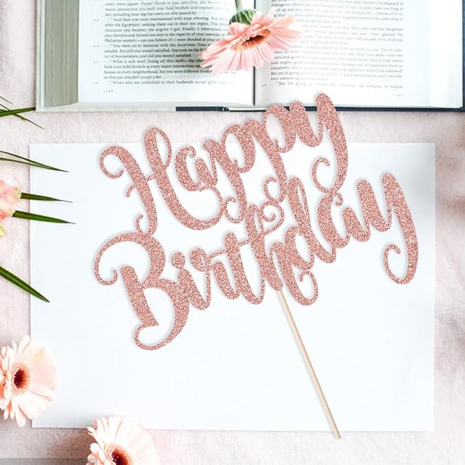 Happy Birthday Cake Topper- Glitter Happy Birthday Cake Decor, Handmade Anniversary/Birthday Party Supplies (Rose gold)