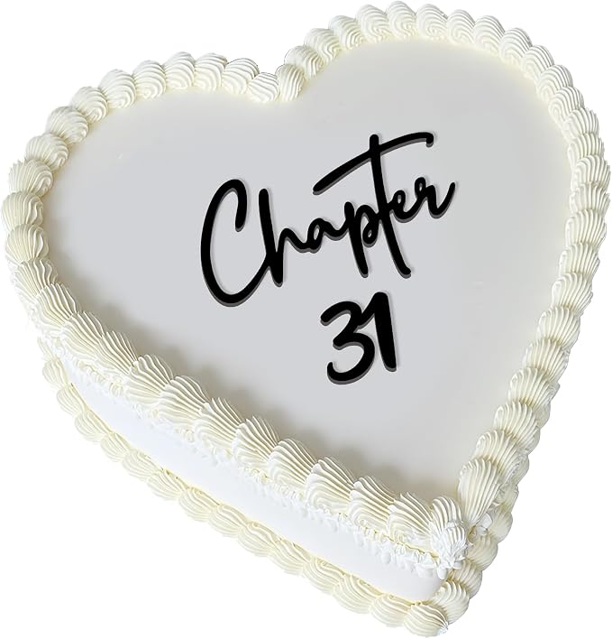Chapter 31 Cake Topper, Acrylic Birthday Cake Topper for Women, Heart Cake Decoration, 31st Birthday Party Decor, Minimalist Modern Birthday Cake Sign (chapter 31)