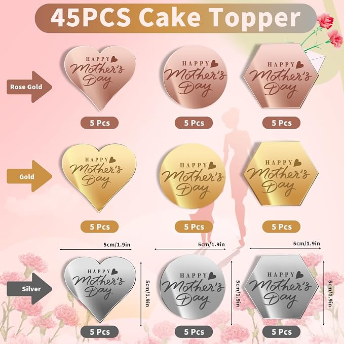 45PCS Happy Mothers Day Cake Toppers, Mirror Acrylic Cupcake Toppers 3 Multi-shape & 3 Different Color Custom Cupcake Picks for Birthday Party Anniversary Pastries Decorations
