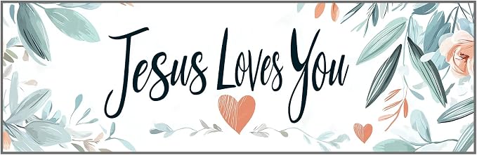 Jesus Loves You - Classic Christian Jesus Bumper Sticker for Car, Wall, Window, Vehicle, Weather Resistant, UV Resistant, Floral