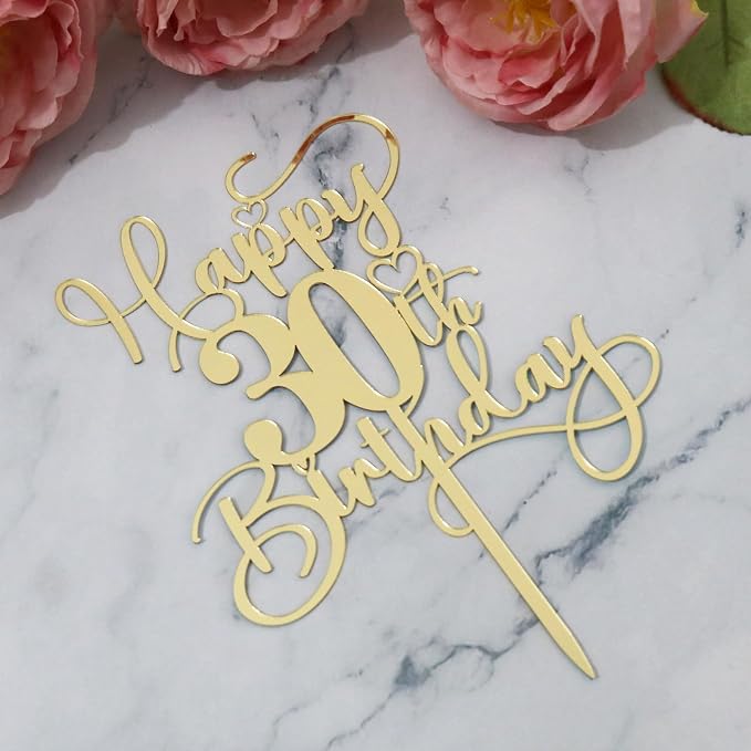 Happy 30th Birthday Cake Topper，Mirrored Gold Acrylic Birthday Topper for Cheers to 30 Years Birthday/Anniversary Party Decoration Ideas, Perfect Keepsake for your family and friends(30th)