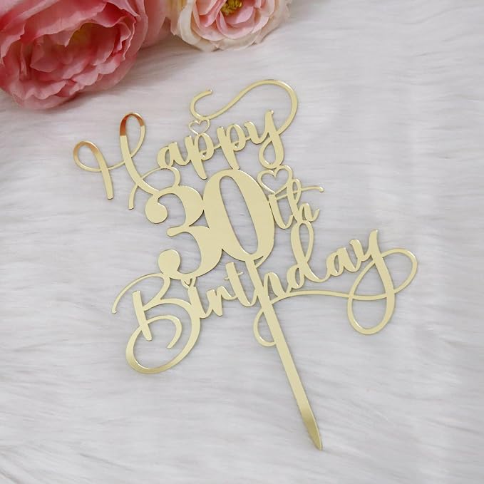 Happy 30th Birthday Cake Topper，Mirrored Gold Acrylic Birthday Topper for Cheers to 30 Years Birthday/Anniversary Party Decoration Ideas, Perfect Keepsake for your family and friends(30th)