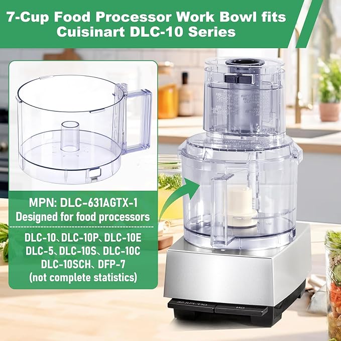 7 Cup Food Processor Work Bowl,FP-631AGTX-1 The bowl has 4 tabs along the upper rim of the workbowl for Cuisinart DLC-10 Series Cover DLC-117BGTXT1