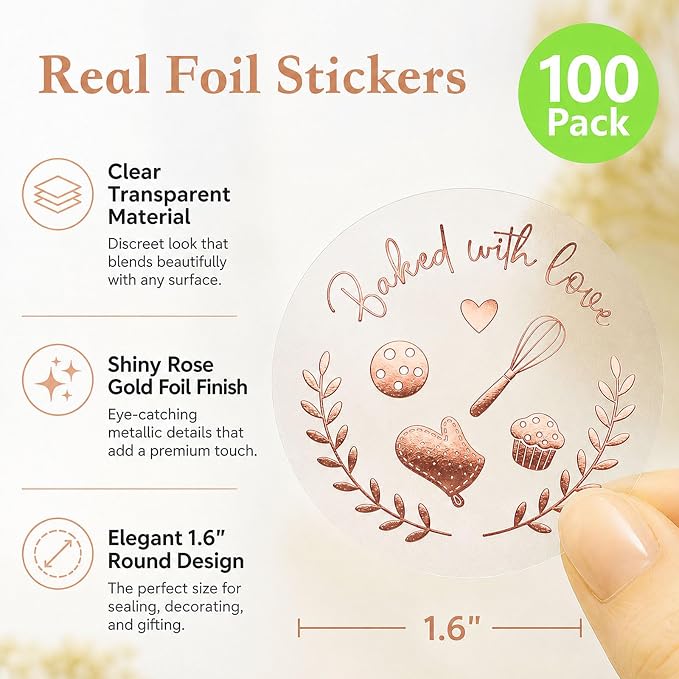 100 Baked with Love Stickers, Bakery Stickers, Baking Stickers & Cookie Stickers for Homemade Treats, Sourdough Bread, Pastry Packaging, Clear Rose Gold Foil Labels for Small Business, 1.6''