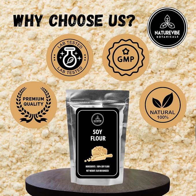 Naturevibe Botanicals Defatted Soy Flour 5 lb | High-Protein, Low-Fat Flour | Gluten-Free, Non-GMO | Perfect for Baking, Rotis, Breads, Smoothies, Protein Shakes & Plant-Based Cooking