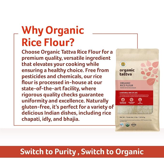 Organic Tattva White Rice Flour (4 lbs) - Indian Organic Rice Flour - Natural Plant Based - Vegan - Kosher - No Additives - Gluten Free - USDA Certified