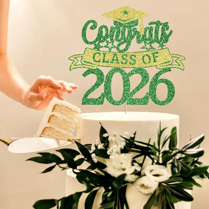 Glitter Class of 2026 Cake Topper，Congrats Grad Decorations， 2026 Happy Graduation High School/College/University Graduation Party Supplies Green and Gold