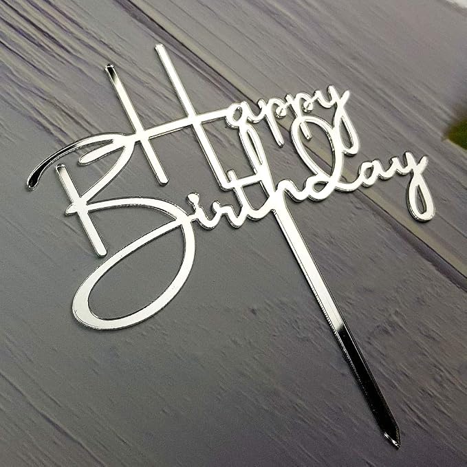Happy Birthday Cake Topper for Birthday Party Decorations - Mirror Silver Acrylic