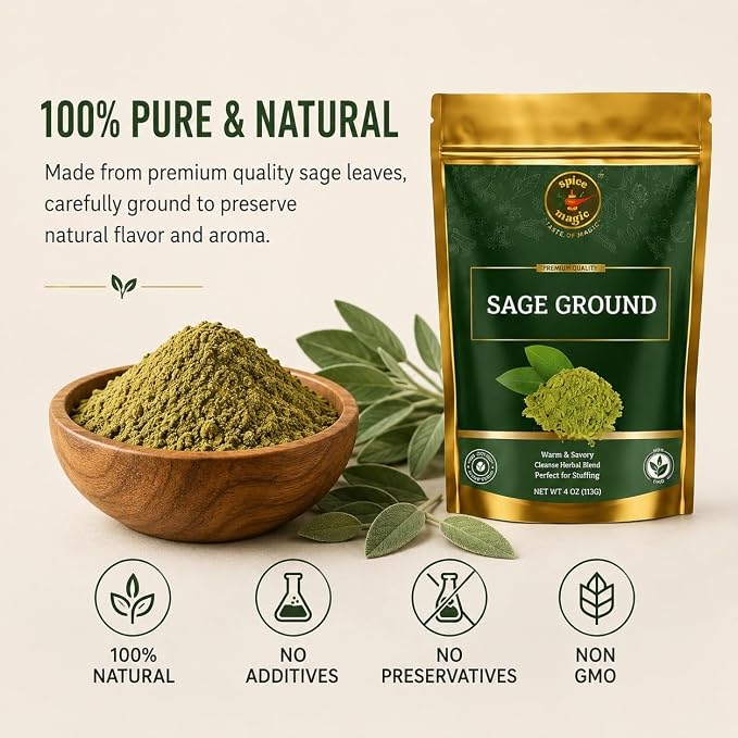 Spice Magic Ground Sage, 4 oz (113g)- Premium Ground Herb for Savory Dishes, Perfect for Stuffing, Sausages, Poultry, and Roasted Vegetables