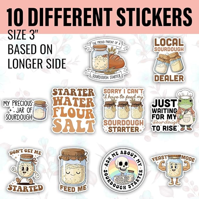 TODOLIA (10Pcs-3in) Sourdough Starter Sticker Pack, Funny Sourdough Bread Baker Sticker, Baking Lover Baker Gift, Bakery Decoration for Jar Water Bottle Laptop Helmet Farm Stand Vehicles