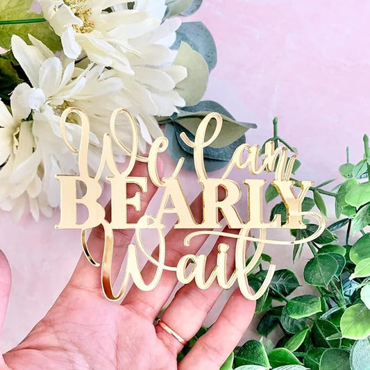 "We Can Bearly Wait" Baby Shower Cake Topper, Gold Acrylic Bear Theme Party Cake Topper, Welcome Baby,Pregnancy Announcement,Baby to Be for Baby Shower Party Supplies,Gender Reveal Photo Props