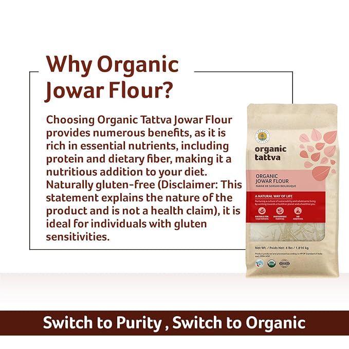 Organic Tattva Jowar Flour (4 lbs) - Organic Sorghum Flour from Sorghum Whole Grain - Gluten Free, Vegan & Kosher - Natural Plant Based Protein & Fiber - Chemical & Additives Free - USDA Certified