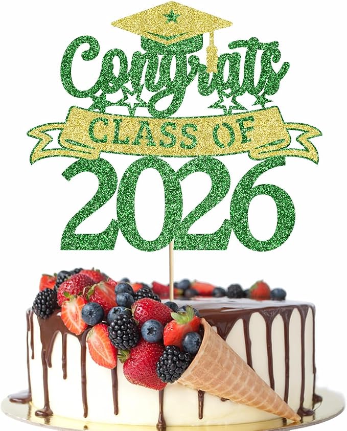 Glitter Class of 2026 Cake Topper，Congrats Grad Decorations， 2026 Happy Graduation High School/College/University Graduation Party Supplies Green and Gold